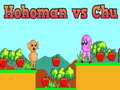 Juego Hohoman vs Chu