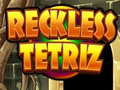 Juego Reckless Tetriz