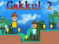 Juego Gakkul 2