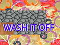 Juego Wash if off