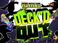 Juego Teenage Mutant Ninja Turtles Deck'd Out