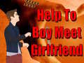 Juego Help To Boy Meet Girlfriend