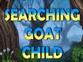 Juego Searching Goat Child 