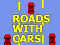Juego Roads With Cars