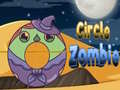 Juego Circle Zombie