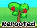 Juego Rerooted