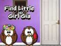 Juego Find Little Girl Gia