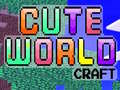 Juego Cute World Craft