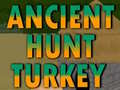 Juego Ancient Hunt Turkey
