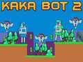 Juego Kaka Bot 2