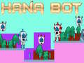 Juego Hana Bot