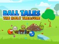 Juego Ball Tales: The Holy Treasure