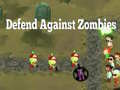 Juego Defend Against Zombies