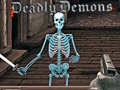 Juego Deadly Demons