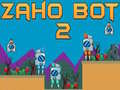 Juego Zaho Bot 2
