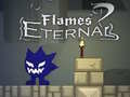 Juego Flames Eternal