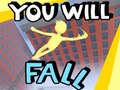 Juego You Will Fall