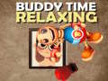 Juego Buddy Relaxing Time