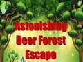 Juego Astonishing Deer Forest Escape