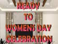 Juego Ready to Celebrate Women’s Day