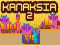 Juego Kanaksia 2