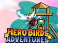 Juego Hero Birds Adventures