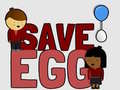 Juego Save Egg