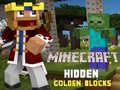 Juego Minecraft Hidden Golden Blocks