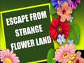 Juego Escape From Strange Flower Land