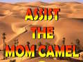 Juego Assist The Mom Camel 