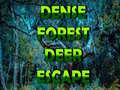 Juego Dense Forest Deer Escape