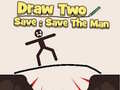 Juego Draw to Save: Save the Man