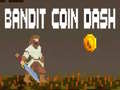 Juego Bandit Coin Dash