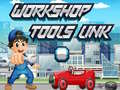 Juego Workshop Tools Link