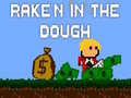 Juego Rake'n in the Dough