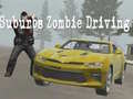 Juego Suburbs Zombie Driving