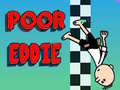 Juego Poor Eddie 
