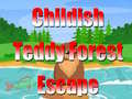 Juego Childish Teddy Forest Escape