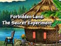 Juego Forbidden Land: The Secret Experiment