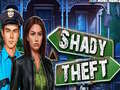 Juego Shady Theft