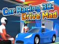 Juego Car Racing 3D: Drive Mad