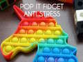 Juego Pop It Fidget : Anti Stress