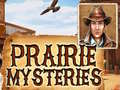 Juego Prairie Mysteries