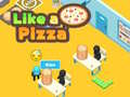 Juego Like a Pizza 