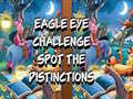 Juego Eagle Eye Challenge Spot the Distinctions