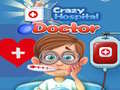 Juego Crazy Hospital Doctor