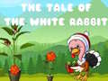 Juego The Tale of the White Rabbit