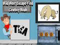 Juego Wild West Escape-Find Cowboy Noah