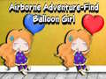 Juego Airborne Adventure Find Balloon Girl