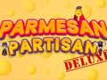 Juego Parmesan Partisan Deluxe